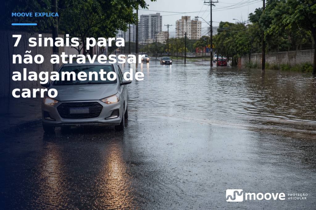Atravessar alagamento de carro? 7 sinais de que a água já passou do “melhor não” — e o que fazer sem heroísmo